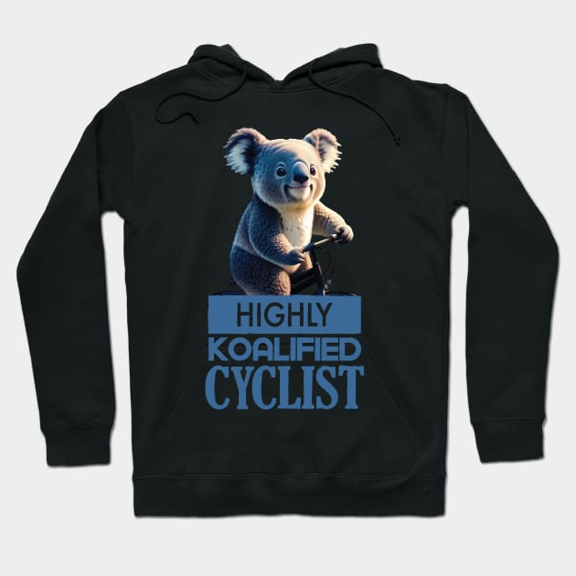 Just a Highly Koalified Cyclist Koala 5 Hoodie by Dmytro